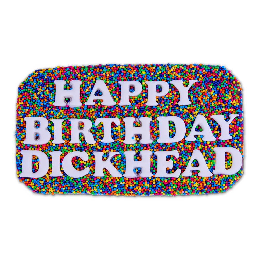 Happy Birthday Dickhead Chocolate Slab #1 image